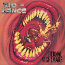 VIO-LENCE - Eternal Nightmare (2022) DCDdigi